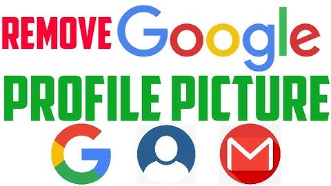 How to Remove Google Profile Picture | Delete OR Change Google & Gmail Account Picture