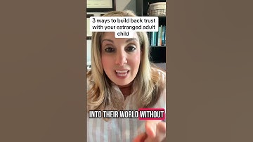 3 ways to build back trust with estranged adult child #relationalrepair #familystress #estranged