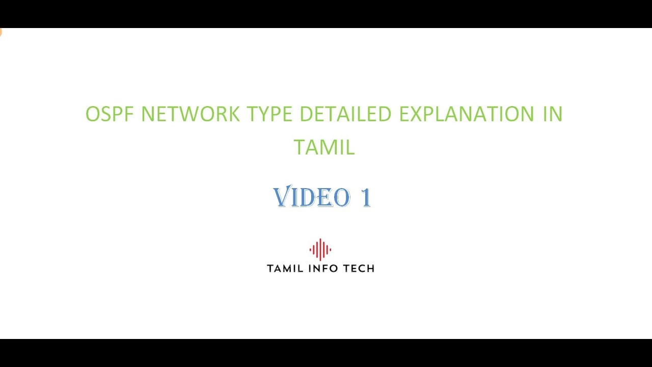 CCNP CCIE OSPF PART 6 OSPF NETWORK TYPE BROADCASTE NETWORK IN TAMIL Ccnp ccie ospf part 6 ospf network type broadcaste network in tamil
