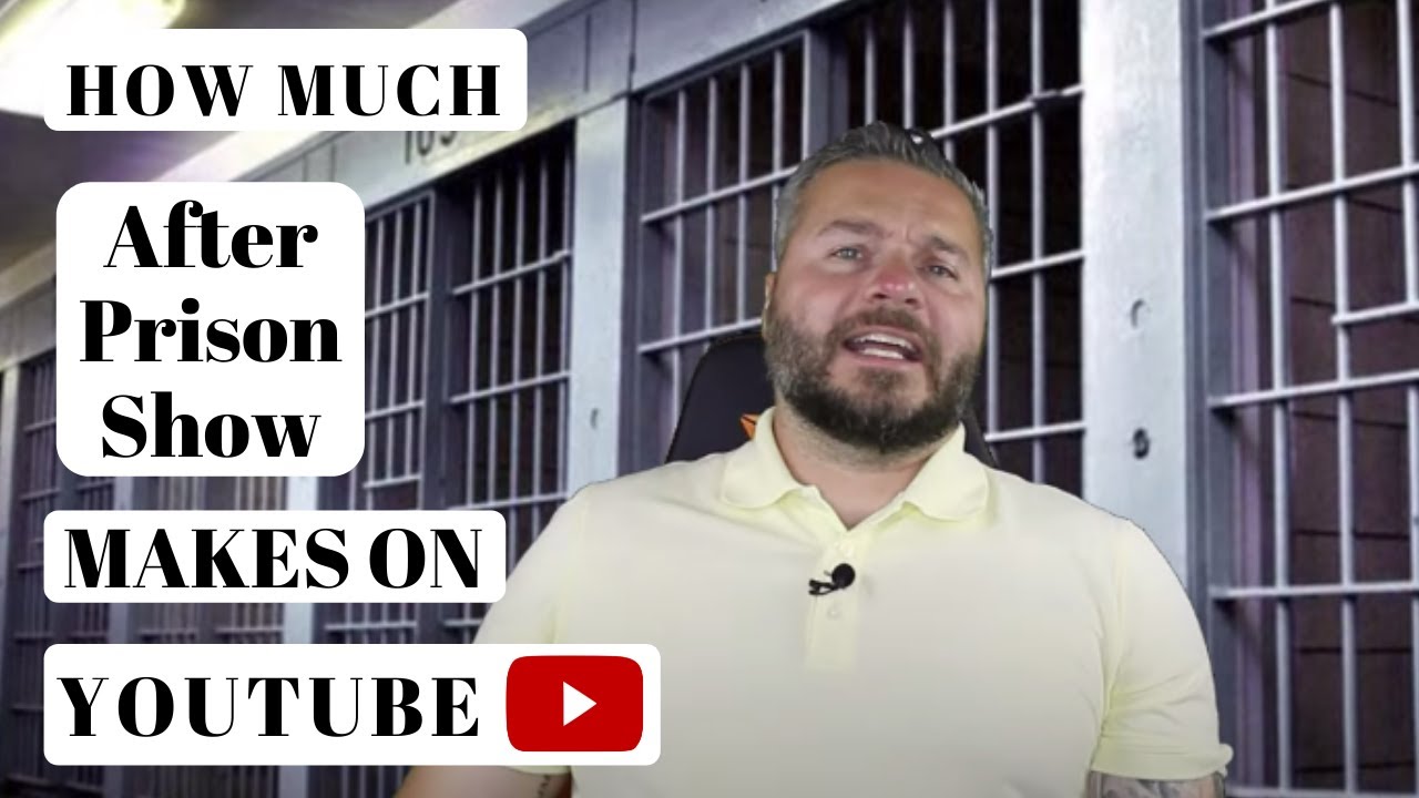 How much After Prison Show makes on Youtube - YouTube