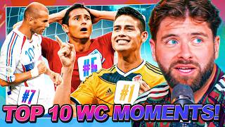 Our ALL TIME Top 10 World Cup Moments