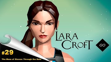 Lara Croft GO Gameplay - (PC FULL HD) - The Maze of Stones: Through the Gate - All Collectibles