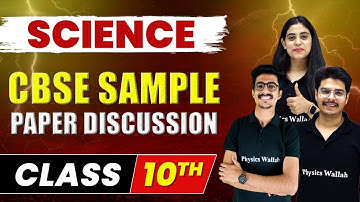 SCIENCE - CBSE SAMPLE PAPER DISCUSSION | CLASS X BOARDS 2023