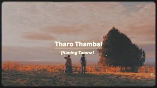 Machang, YSKR - Tharo Thambal (Official Lyrics Video)