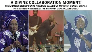 Bishop Funke Adejumo And Minister Dunsin Oyekan At The Koinonia General Assembly