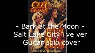 Ozzy Osbourne - Bark at the Moon live ver solo cover