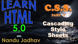 CSS in HTML5.0 PART-I (TYPES OF CSS & Main CSS Properties) with Nandu Jadhav screenshot 5