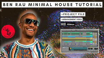 BEN RAU Minimal Tech House Track From Scratch in Ableton Live (+Project)