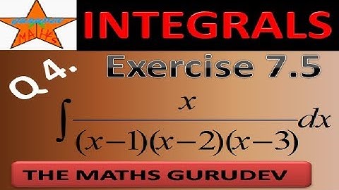 Exercise 7.5 Question 4, Class 12 maths, Integrals, NCERT solutions by THE MATHS GURUDEV, EX7.5 Q4