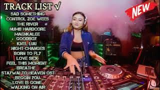 DJ Breakbeat Sad Sometimes X Control Zoe Wees √ Breakbeat Barat Terbaru 2023 FullBass Mix