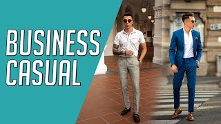 How to Wear Business Casual || 4 Looks || Gent's Lounge 2019