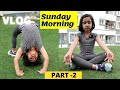 Sunday Morning Vlog part -2 / #learnwithpari #Vlog