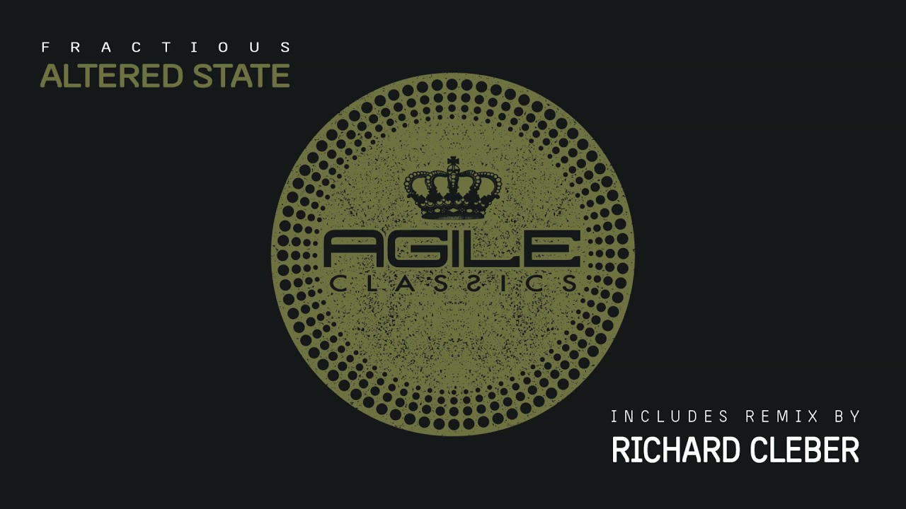Watch Fractious - Altered State (Original Mix) on YouTube Watch Fractious - Altered State (Original Mix) on YouTube
