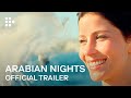 ARABIAN NIGHTS Official Trailer MUBI 