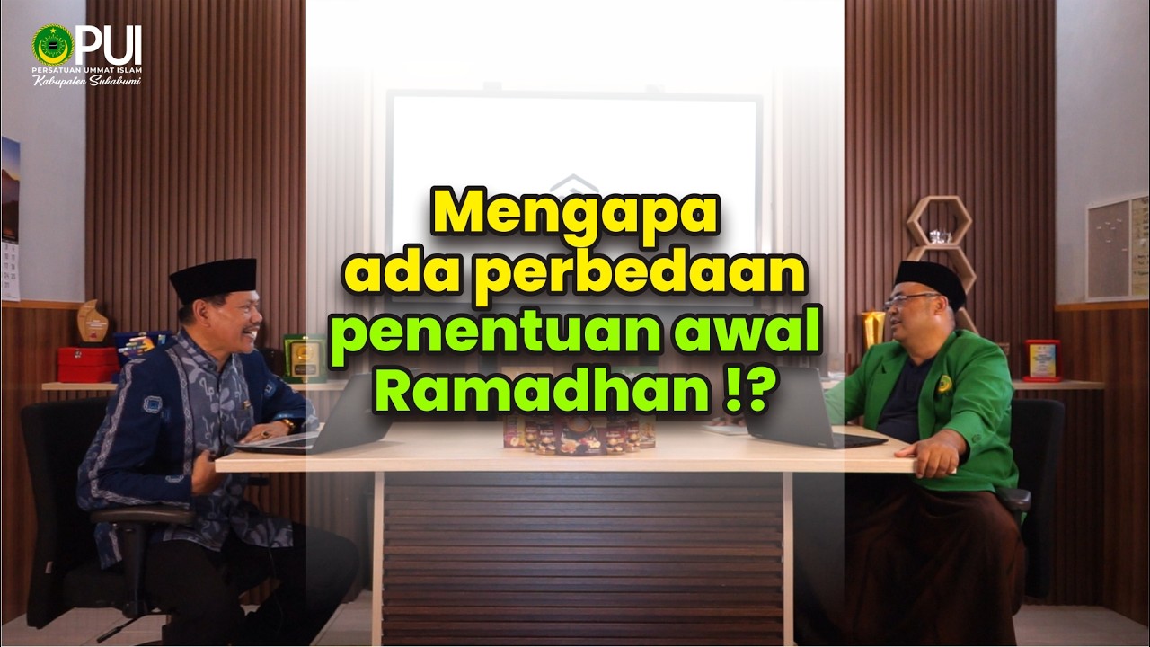 MENGAPA TERDAPAT PERBEDAAN PENENTUAN AWAL RAMADHAN !? - BINCANG RAMADHAN BERSAMA PUI - EPISODE 1