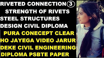 Riveted Connections ✔3 Strength of Riveted Joints Steel Structures Design Civil Engineering in Hindi