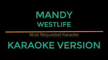 Mandy - Westlife (Karaoke Version)