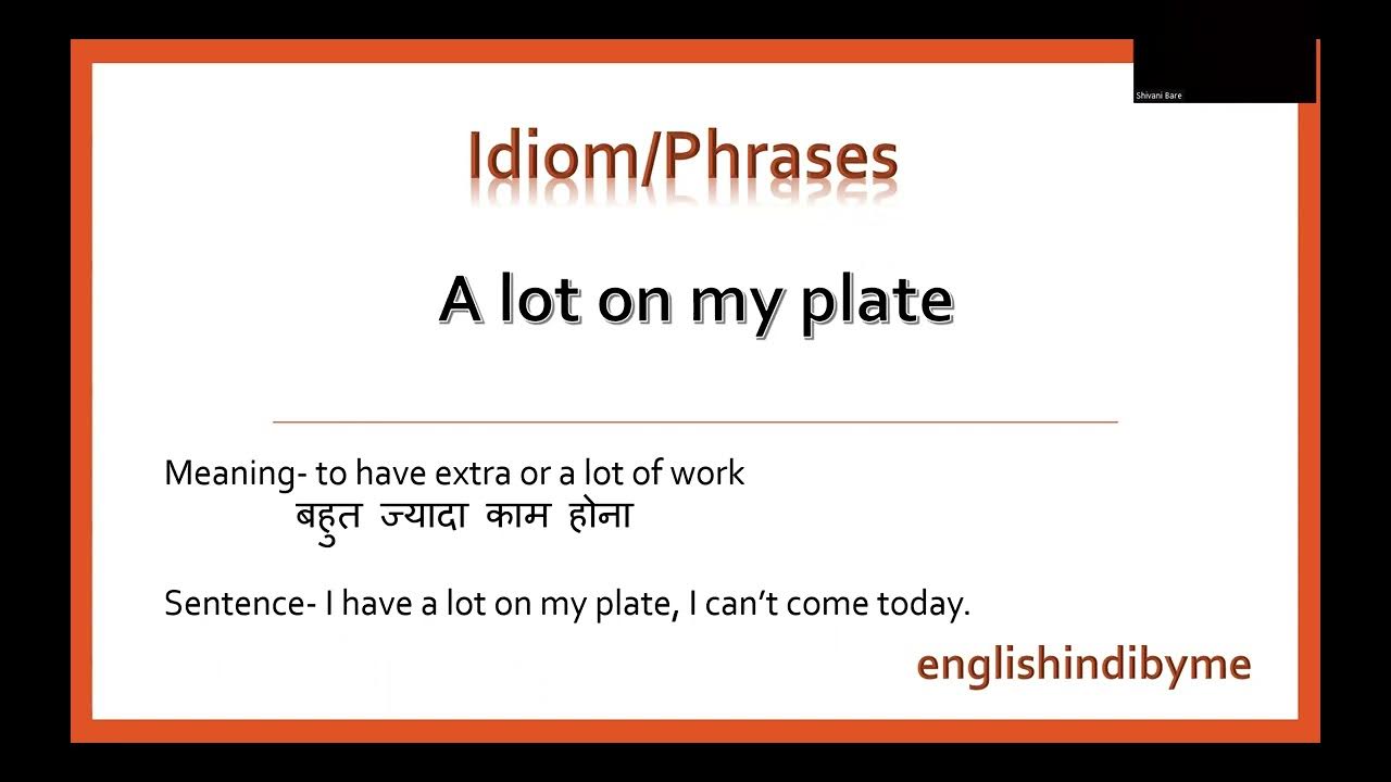 A Lot On My Plate Meaning In Hindi a-lot-on-my-plate-meaning-in-hindi