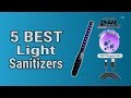 Top 5 Light Sanitizers