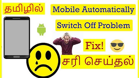 How to Fix Mobile Automatically Switch Off Problem Tamil | VividTech