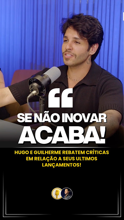 Hugo e Guilherme rebatem críticas sobre músicas novas! @Tembasepodcast  #sertanejo #shorts