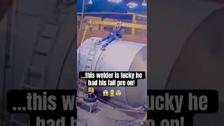 Fall Pro Saves This Worker During A Welding Job