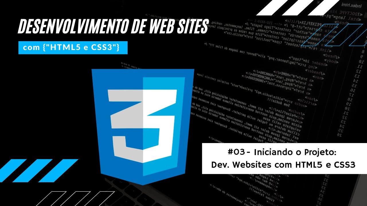 #3 - Curso HTML5 e CSS3: Iniciando o Projeto -Desenvolvimento de ...