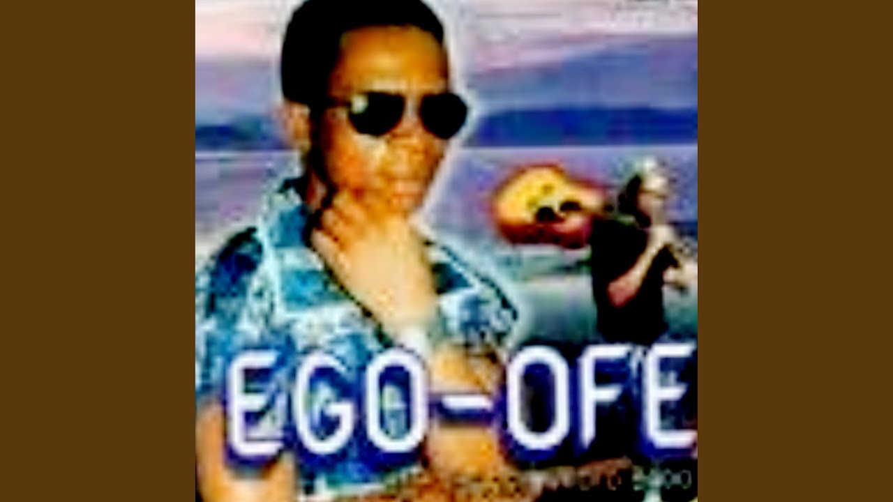 Download Ego ofe (feat. Okoro bobo)