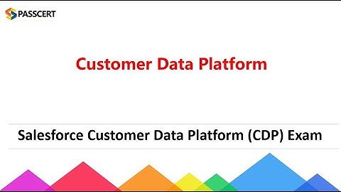 How To Prepare For Salesforce Customer Data Platform (CDP) Exam?