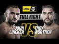 John Lineker vs. Troy Worthen | ONE Championship Full Fight