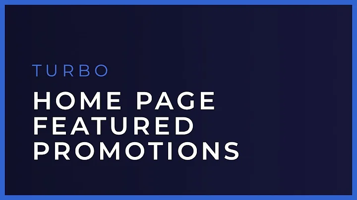 Enhance Your Homepage with Featured Promotions