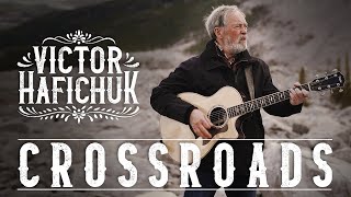 Victor Hafichuk - Crossroads