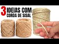 3 Idéias Incríveis de artesanato com Corda de Sisal e juta😱✂️ show de artesanato