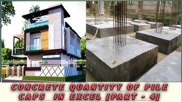 G+1 Building Estimate [Part 4  Concrete Quantity of Pile Caps in Excel ]|| (Civil Zone) ||