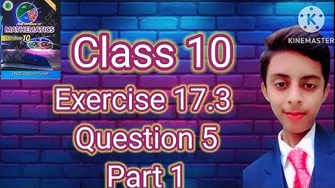 Class 10 Exercise 17.3 Question 5 Part 1 | Prove the Properties | Sindh Board | Math Expert Boy