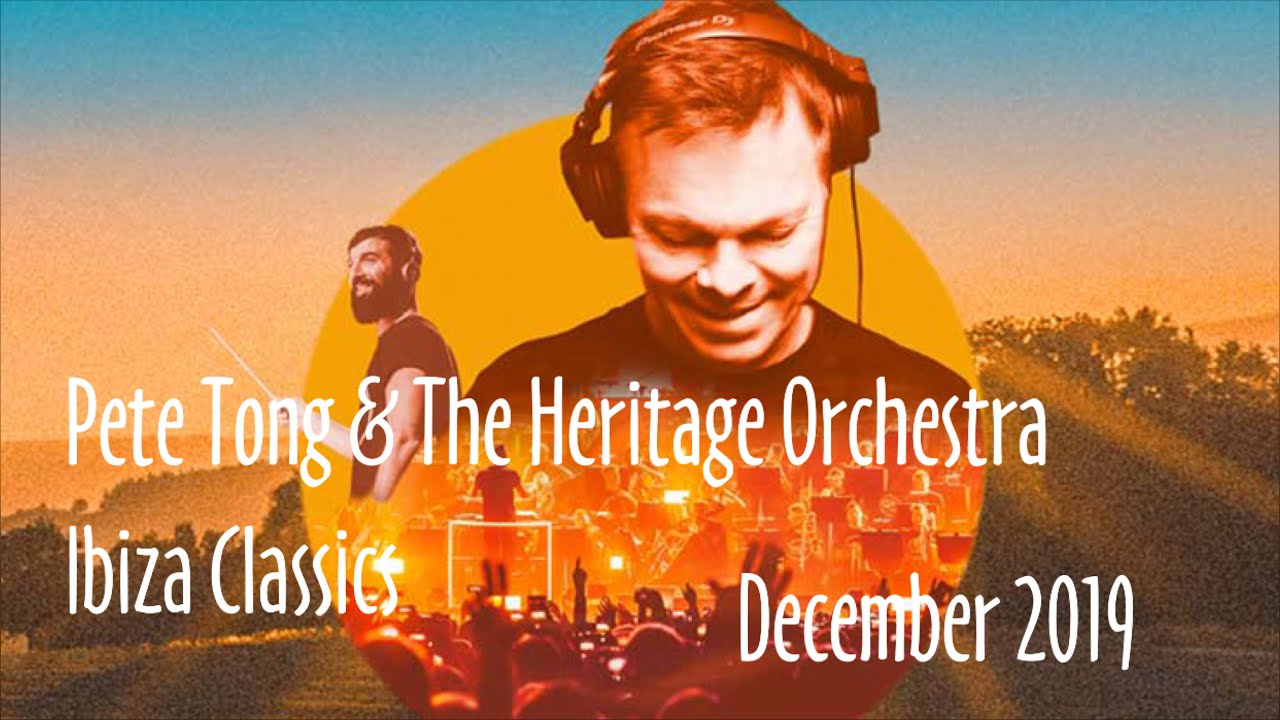 pete tong heritage orchestra tour 2023