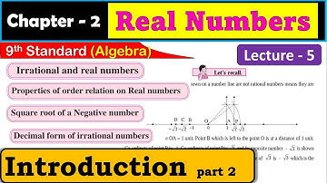 2. Real Numbers | Class 9 | Algebra | Introduction Part 2 | Lecture 5 | Maharashtra State Board