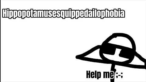 Hippopotamusesquippedailophobia | The Long Word Song