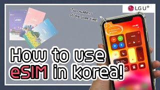 How to use eSIM in Korea? | Review of using LGU+ eSIM