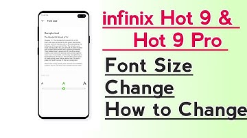 infinix Hot 9, Hot 9 Pro, Font size change How to Change