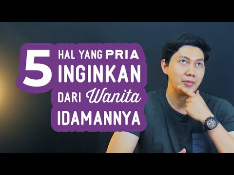 Video: Pertanyaan Apa Yang Ingin Didengar Pria Dari Wanita?