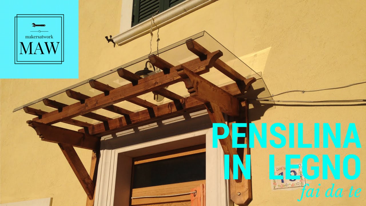 Fai da te pensilina in legno e lexan policarbonato youtube Pensiline in ferro e legno