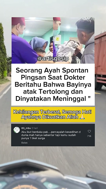 Kehilangan Terberat, Semoga Hati Ayahnya Dikuatkan Allah 🙏🏻 #beritaviral