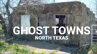 GHOST TOWNS IN NORTH TEXAS