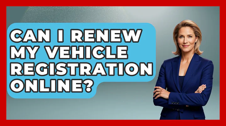 Can I Renew My Vehicle Registration Online? - Car Performance Pros