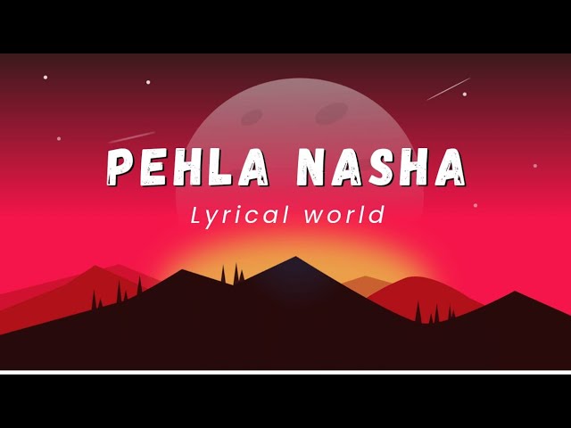 Pehla Nasha ( Udit Narayan ) | #lyrics #lyrical world class=