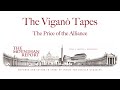 The Viganò Tapes #3: The Price of the Alliance