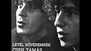 Video thumbnail of "Cseh Tamás - Apa kalapja"