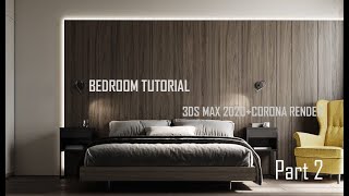 3Ds Max 2020 Bedroom Interior Tutorial Corona Render + Photoshop PART 2