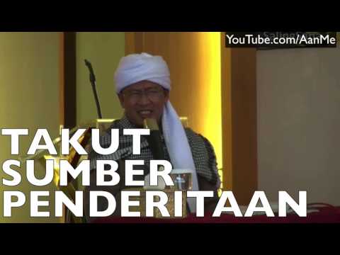 Aa Gym Takut Sumber Penderitaan Aa Gym Takut Sumber Penderitaan